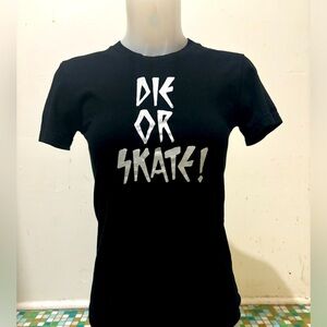 Rebel 8 Die or Skate! T-Shirt.  Never worn.
